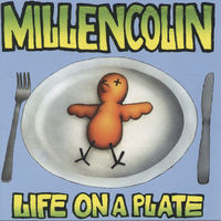 Thumbnail for the Millencolin - Life On a Plate link, provided by host site