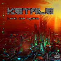 Thumbnail for the Ketale - Life on Mars link, provided by host site