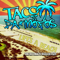 Thumbnail for the Taco - Life's a Beach (The Ultimate Collection) link, provided by host site