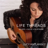 Thumbnail for the Lucy Kaplansky - Life Threads link, provided by host site