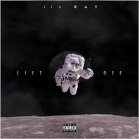 Thumbnail for the Lil Ray - Lift Off link, provided by host site