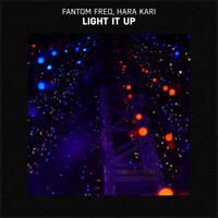Thumbnail for the Fantom Freq - Light It Up link, provided by host site