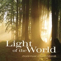 Thumbnail for the The Singers - Minnesota Choral Artists - Light of the World: Choral Music of Karen Marrolli link, provided by host site