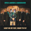 Thumbnail for the Doyle Lawson - Light On My Feet, Ready to Fly link, provided by host site