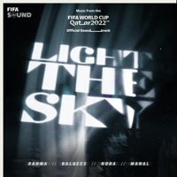 Thumbnail for the Nora Fatehi - Light the Sky (Music from the Fifa World Cup Qatar 2022 Official Soundtrack) link, provided by host site