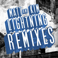 Thumbnail for the Matt and Kim - Lightning Remixes link, provided by host site