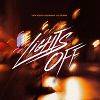 Thumbnail for the Tay Keith - Lights Off link, provided by host site