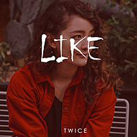 Thumbnail for the Twice - Like link, provided by host site