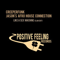 Thumbnail for the Creeperfunk - Like a Sex Machine (Club Edit) link, provided by host site