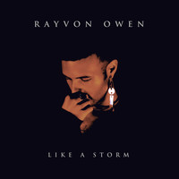 Thumbnail for the Rayvon Owen - Like A Storm link, provided by host site