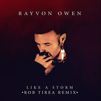 Thumbnail for the Rayvon Owen - Like a Storm (Rob Tirea Remix) link, provided by host site