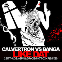 Thumbnail for the Banga - Like Dat link, provided by host site