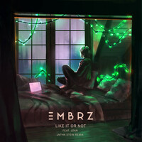 Thumbnail for the EMBRZ - Like It Or Not [JNTHN STEIN Remix] link, provided by host site