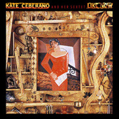 Thumbnail for the Kate Ceberano - Like Now link, provided by host site