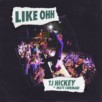 Thumbnail for the TJ Hickey - Like Ohh link, provided by host site