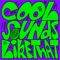 Thumbnail for the Cool Sounds - Like That link, provided by host site