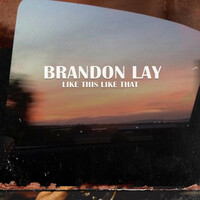 Thumbnail for the Brandon Lay - Like This Like That link, provided by host site