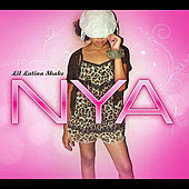 Thumbnail for the Nya - Lil Latina Shake link, provided by host site
