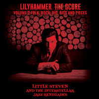 Thumbnail for the Little Steven - Lilyhammer The Score Vol.2: Folk, Rock, Rio, Bits And Pieces link, provided by host site