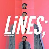 Thumbnail for the Houston Kendrick - LiNES; link, provided by host site