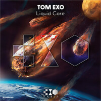 Thumbnail for the Tom Exo - Liquid Core link, provided by host site