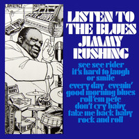 Thumbnail for the Jimmy Rushing - Listen To The Blues link, provided by host site