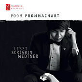 Thumbnail for the Poom Prommachart - Liszt, Scriabin & Medtner: Works for Piano link, provided by host site