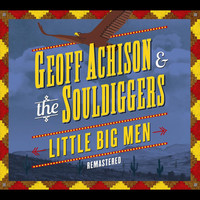 Thumbnail for the Geoff Achison - Little Big Men (Remastered) link, provided by host site