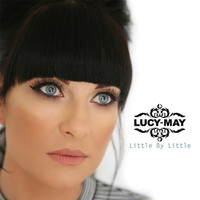 Thumbnail for the Lucy May - Little By Little link, provided by host site
