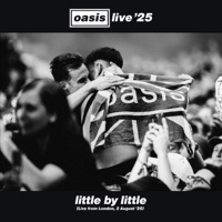 Thumbnail for the Oasis - Little By Little (Live from London, 2 August '25) link, provided by host site