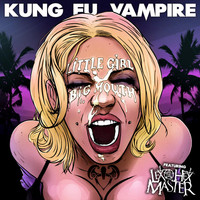Thumbnail for the Kung Fu Vampire - Little Girl Big Mouth link, provided by host site