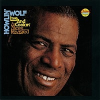 Thumbnail for the Howlin' Wolf - Live and Cookin' At Alice's Revisited (Bonus Track Version) link, provided by host site