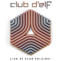 Thumbnail for the Club d'Elf - Live at Club Helsinki link, provided by host site