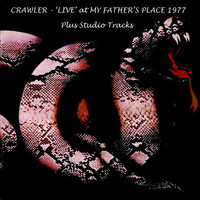 Thumbnail for the Crawler - Live At My Fathers Place +Studio Tracks link, provided by host site