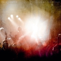 Thumbnail for the Paul Draper - Live at Scala link, provided by host site