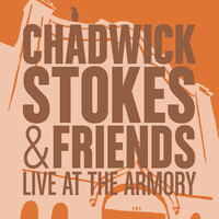Thumbnail for the Chadwick Stokes - Live At The Armory link, provided by host site