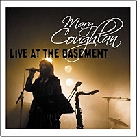 Thumbnail for the Mary Coughlan - Live at the Basement link, provided by host site