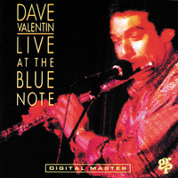 Thumbnail for the Dave Valentin - Live At The Blue Note link, provided by host site