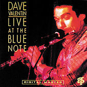 Thumbnail for the Dave Valentin - Live At The Blue Note link, provided by host site