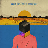 Thumbnail for the Mark de Clive-Lowe - Live At the Blue Whale link, provided by host site