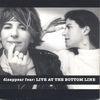 Thumbnail for the Disappear Fear - Live At the Bottom Line link, provided by host site