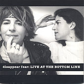 Thumbnail for the Disappear Fear - Live At The Bottom Line link, provided by host site