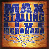 Thumbnail for the Max Stalling - Live at the Granada link, provided by host site