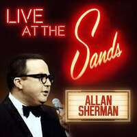 Thumbnail for the Allan Sherman - Live at the Sands link, provided by host site