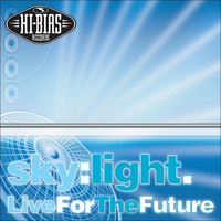 Thumbnail for the Skylight - Live For The Future link, provided by host site