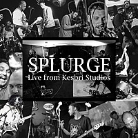 Thumbnail for the Splurge - Live from Kesbri Studios link, provided by host site