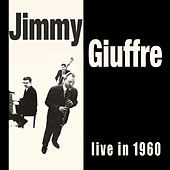 Thumbnail for the Jimmy Giuffre - Live in 1960 (Bonus Track Version) link, provided by host site