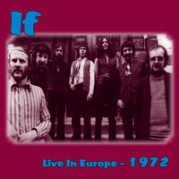 Thumbnail for the If - Live in Europe - 1972 link, provided by host site