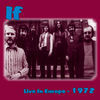 Thumbnail for the If - Live in Europe - 1972 link, provided by host site