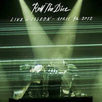 Thumbnail for the Roll the Dice - Live in Lisbon - April 4 2012 link, provided by host site